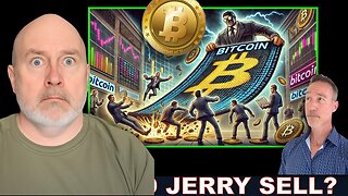 Will Jerry Sell? Things Aren't Adding Up For Bitcoin - ETF, Gold & Macro.