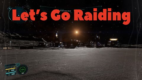 Raiding, That Sounds Like Fun | Elite Dangerous