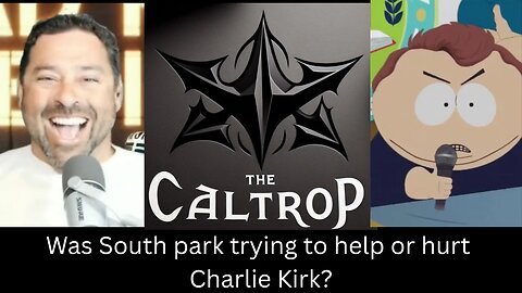 Was South Park Trying to help Charlie Kirk?
