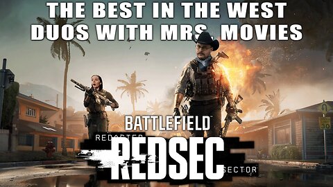 RedSec with Mrs. Movies | The Best in the West Carries His Wife to Victory!