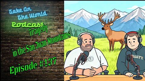 Epi 137 Tragedy and Survival: Stories from the San Juan Mountains