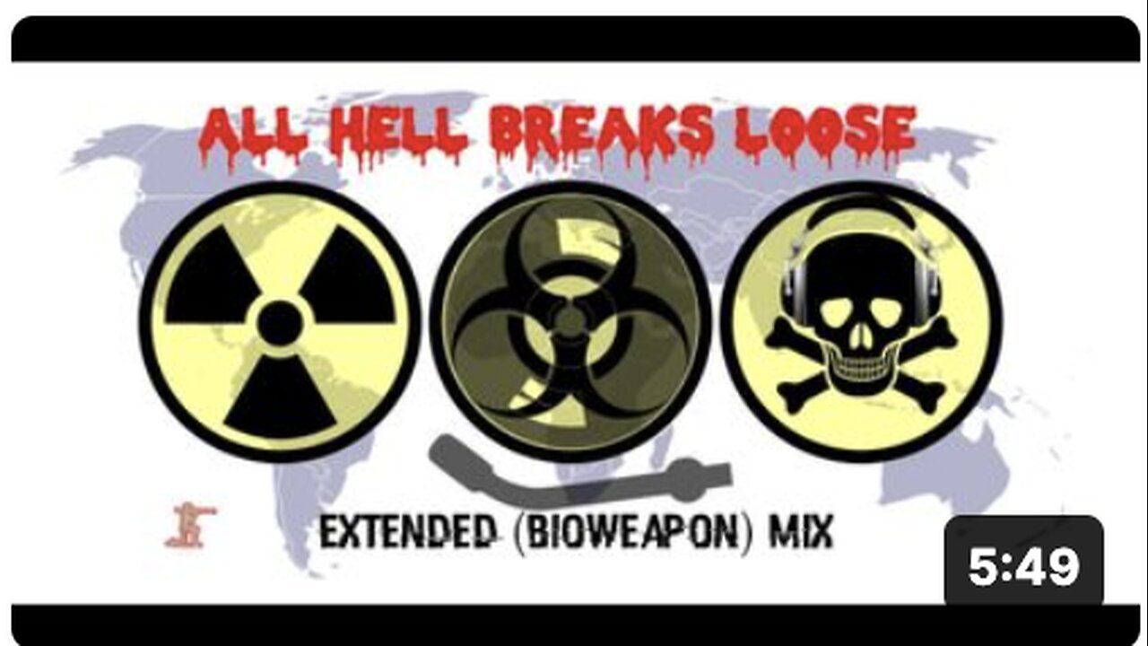 "Extended Mix: All Hell Breaks Loose - Bioweapon"