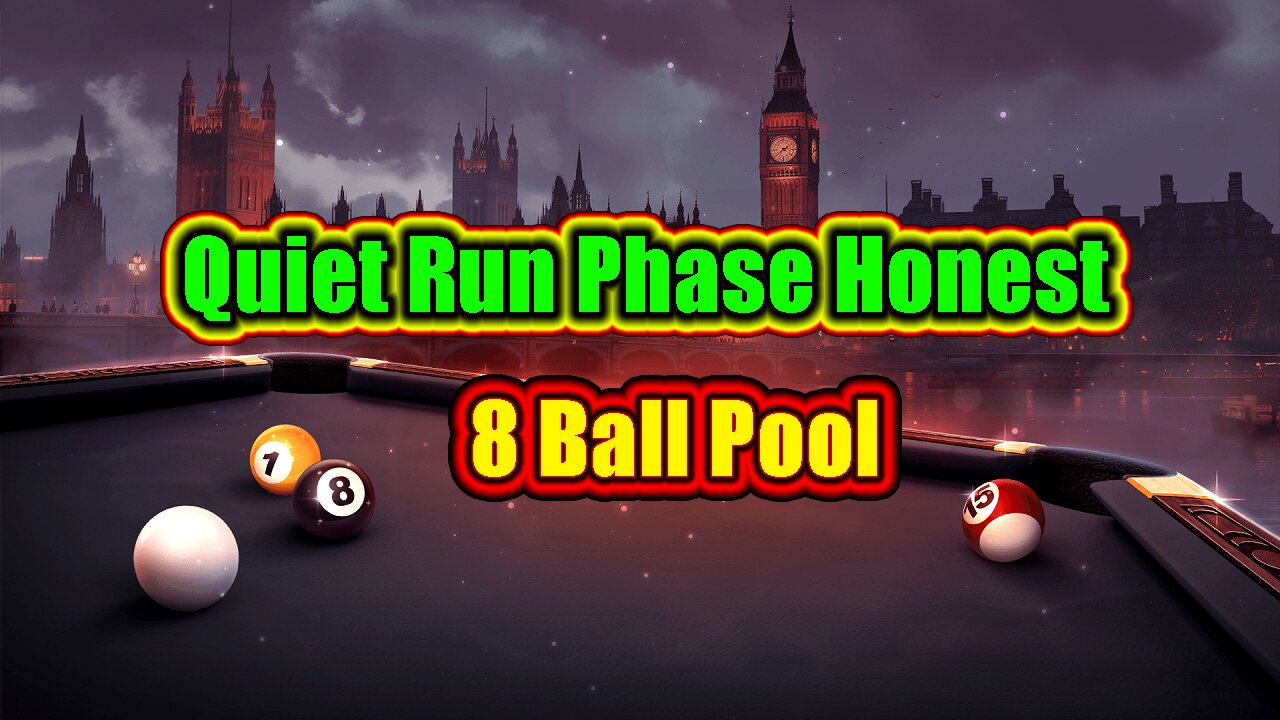 ✨ Quiet Run Phase – Honest Table Play 8 Ball Pool