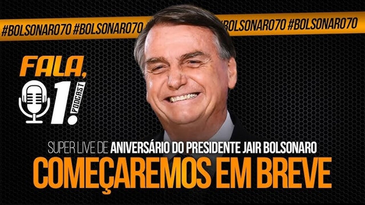 Feliz aniversario presidente Bolsonaro (Reprise da live)