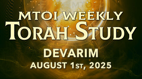 Devarim | Deuteronomy 1:1 - 3:22 | MTOI Torah Study