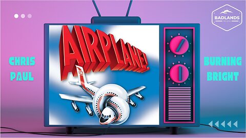 Badlands Story Hour Ep 142: Airplane!