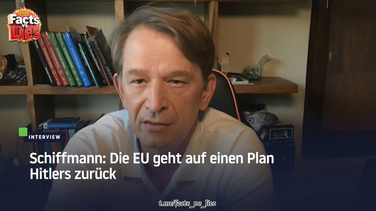 Bodo Schiffmann: Die EU geht auf einen Plan Hitlers zurück