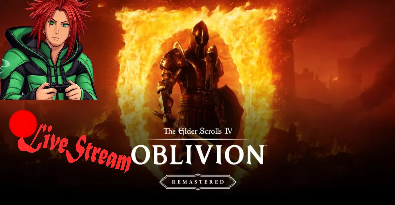 Cey Plays TES4 Oblivion | Oblivion Remastered LiveStream