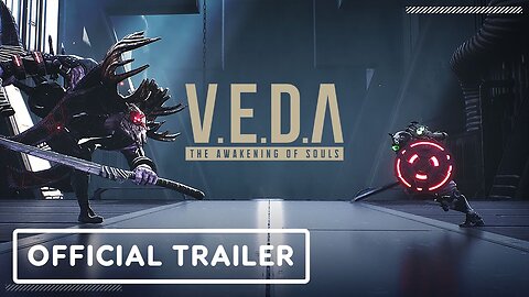 V.E.D.A: The Awakening of Souls - Official Gameplay Trailer