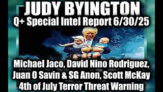 Judy Byington Special Update 6.30.25: Michael Jaco,