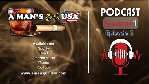 A Man's Girl USA, Video Version: S1 Ep.3 with Guest Brian Bell