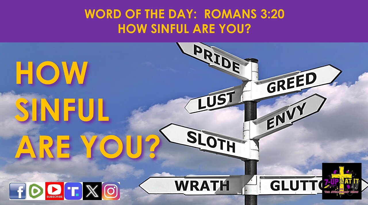 WORD OF THE DAY: ROMANS 3:20 - HOW SINFUL ARE YOU?