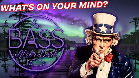 After Dark Special: What's on your mind? (pt. 2 - ft. You!)