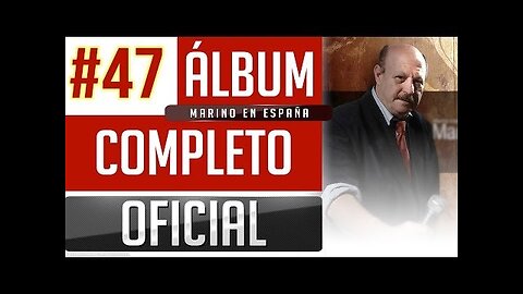 Stanislao Marino #47 - Marino En España - Album Completo.