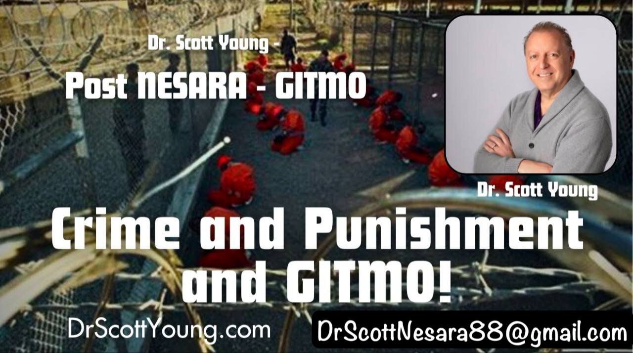Post NESARA Crime and Punishment and GITMO