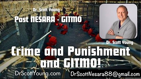 Post NESARA Crime and Punishment and GITMO