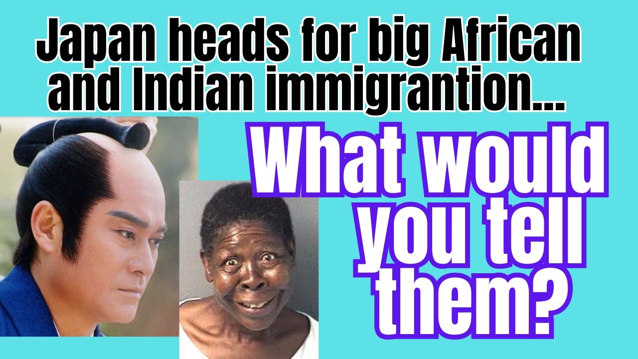 Japan heads for big African immigration... What advice would you give them?