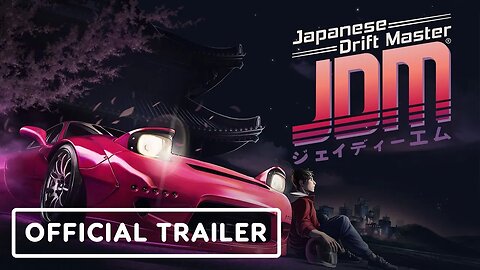 JDM - Japanese Drift Master - Exclusive Overview Trailer