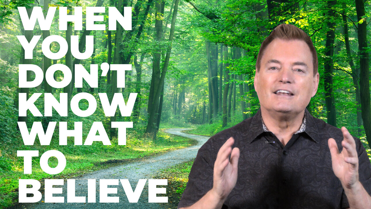 Follow Series Week 1- When You Don't Know What To Believe