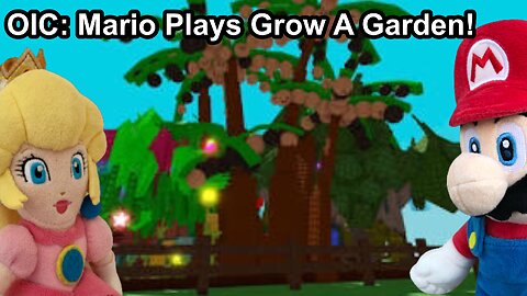 OIC: Mario Plays Grow a Garden!