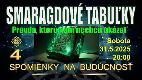 NOSITELIA SVETLA💫: SPOMIENKY NA BUDÚCNOSŤ: SMARAGDOVÉ TABUĽKY - Pravda, ktorú nám nechcú ukázať