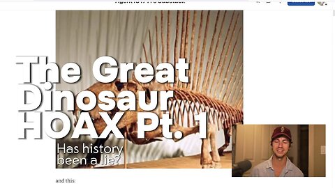 The Great Dinosaur HOAX Pt. 1
