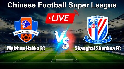 Shanghai Shenhua vs Meizhou Hakka - CBA Clash Highlights & Analysis!