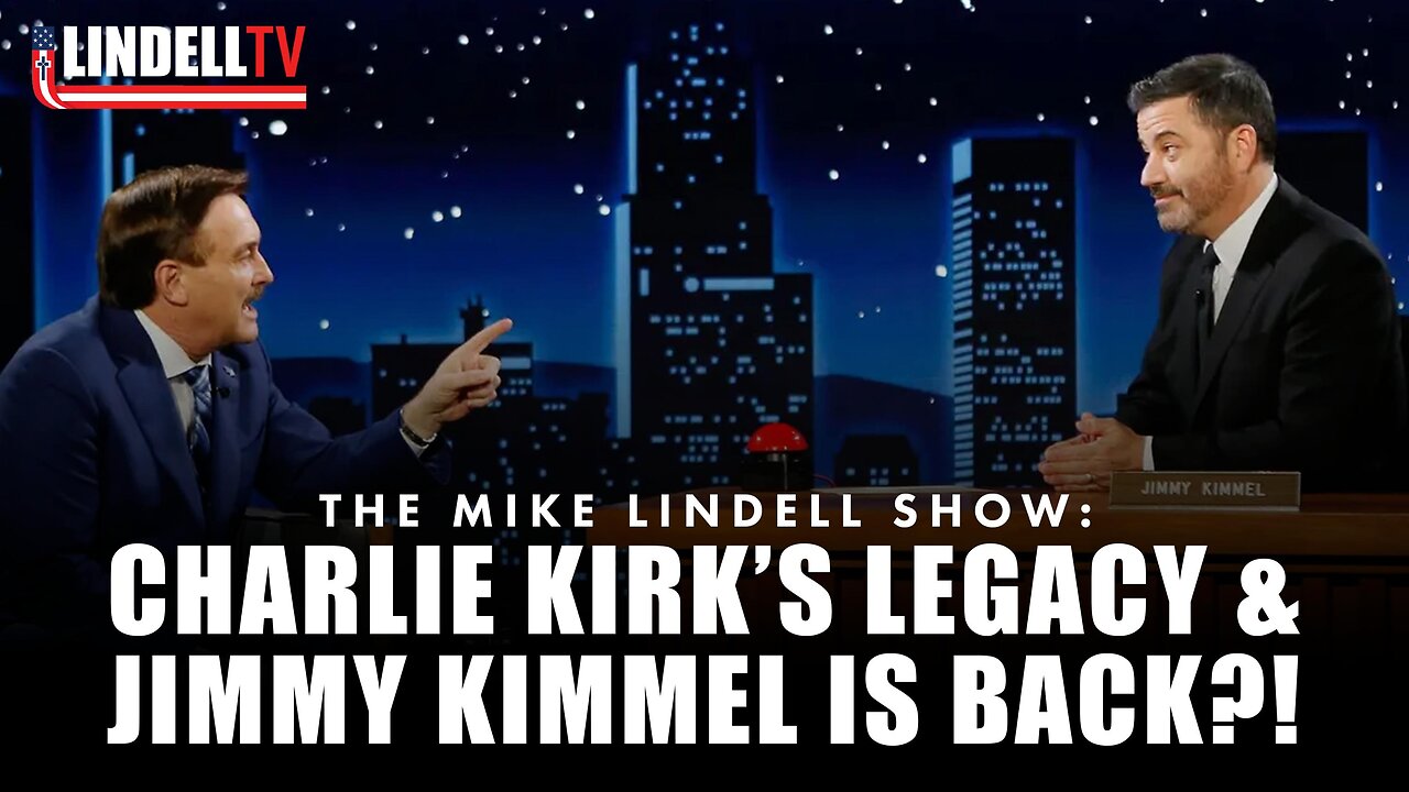 Charlie Kirk’s Legacy & Jimmy Kimmel Is BACK?! - The Mike Lindell Show