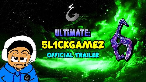 5L1CKGAMEZ OFFICIAL TRAILERS 1-6 (FIRST Rumble video)