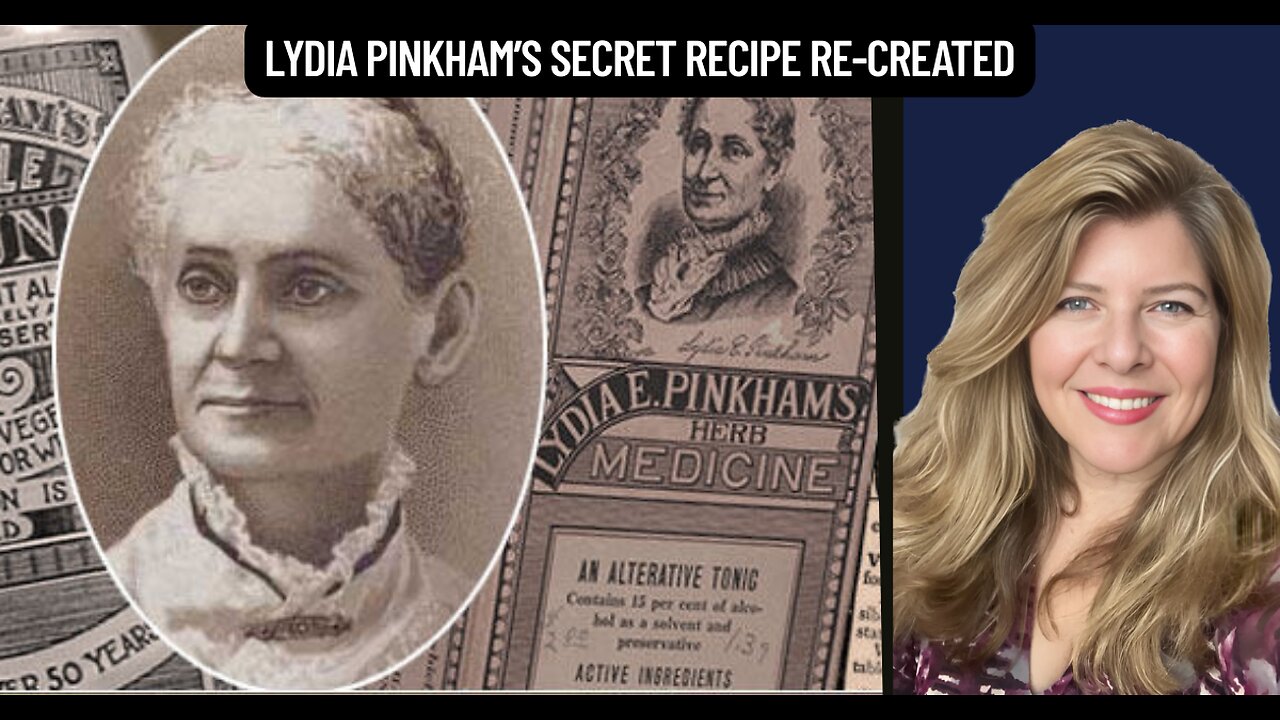 "Lydia Pinkham’s Secret Recipe Re-Created"