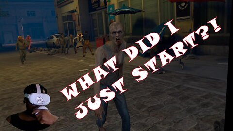 I Think the Zombies Are Bullying Me… [ World War Z VR ]
