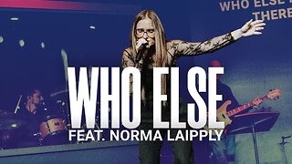Who Else (LIVE) - Norma Laipply