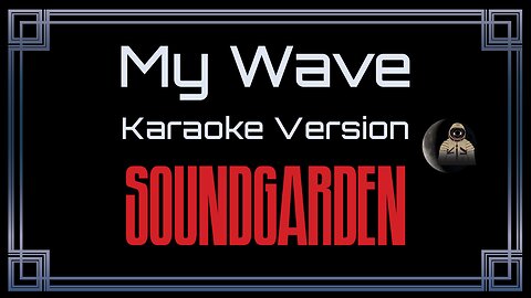 Soundgarden - My Wave (CC)