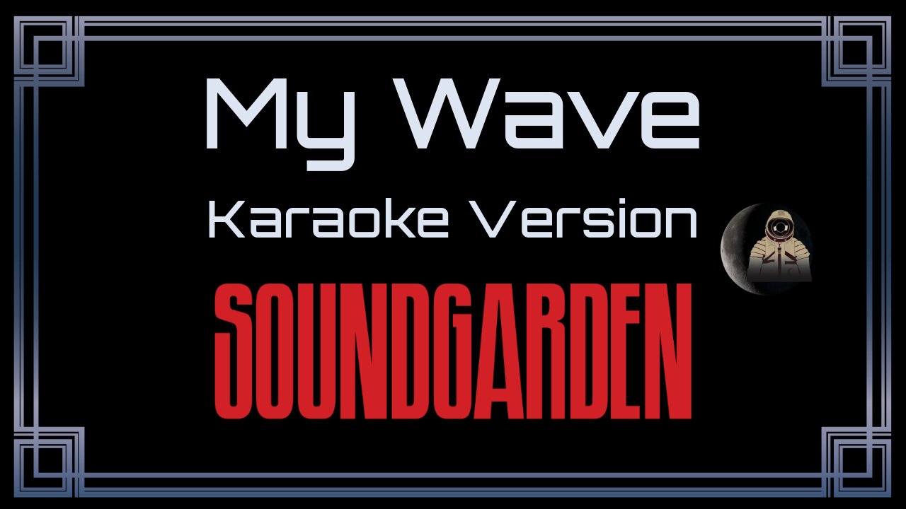 Soundgarden - My Wave (CC)