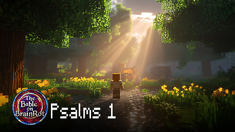Psalms 1 | The Bible on BrainRot