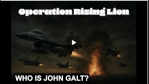 MONKEY WERX SITREP- OPERATION RISING LION. WHO IS John Galt?