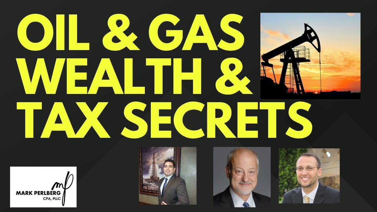 Wealth & Tax Saving Secrets of Oil & Gas w/ Ray Trevino & Stuart Turley