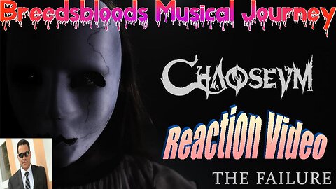 Chaoseum - The Failure - Breedsbloods Musical Journey