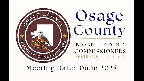 06/16/2025 - Osage County Commissioners Meeting