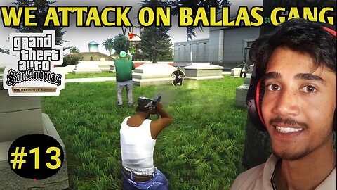 GTA SAN ANDREAS DEFINITIVE EDITION HINDI GAMEPLAY WALKTHROUGH PART 13