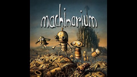 ''Machinarium'' Retro Pc Indy classic 2009. Remastered for 2025.