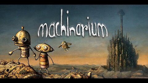 ''Machinarium'' Retro Pc Indy classic 2009. Remastered for 2025.