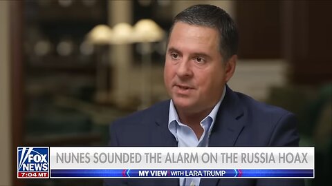 Devin Nunes: We'll begin to see those who 'abused their power'