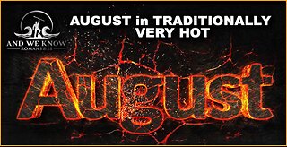 And We Know 8/1/25: AUGUST - HOT MONTH! Obama/Clinton Treason .......