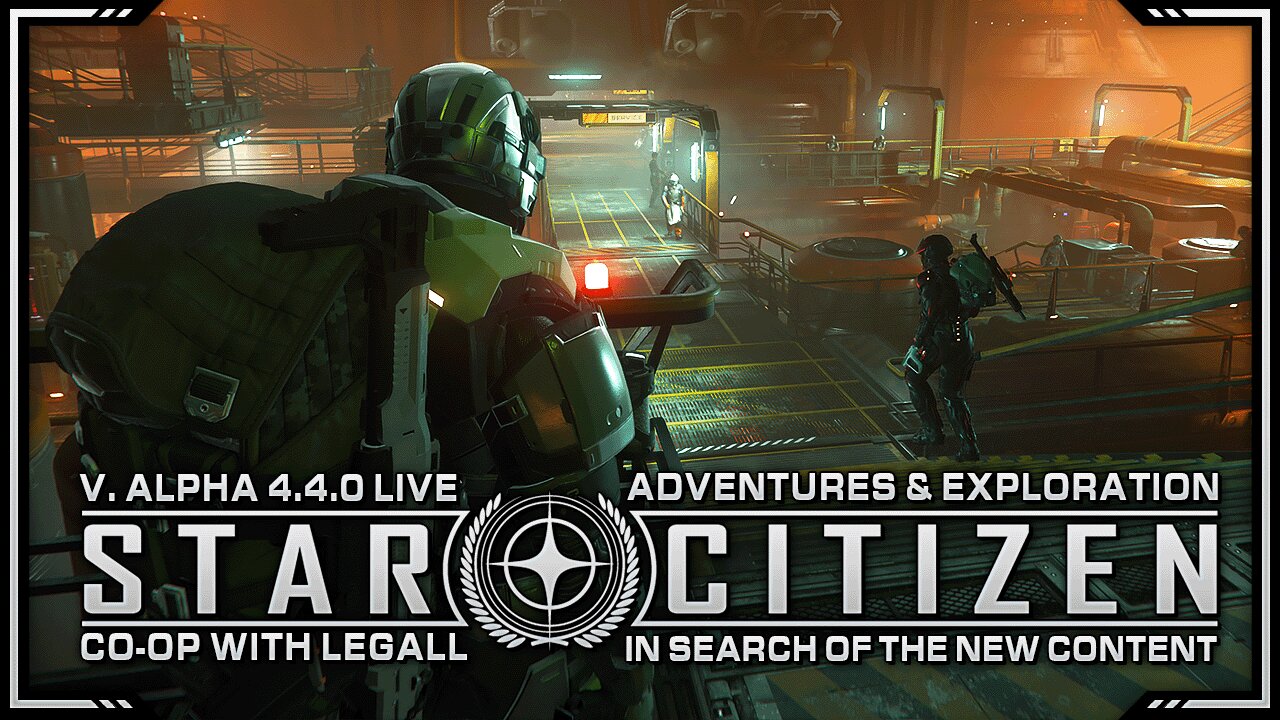 Star Citizen | Adventures & Exploration | Alpha 4.4.0 - Day 1