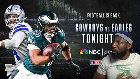FOOATBALL IS BACK | Philadelphia Eagles vs Dallas Cowboys | NFL Week 1 Kickoff | LIVE TNF Commentary