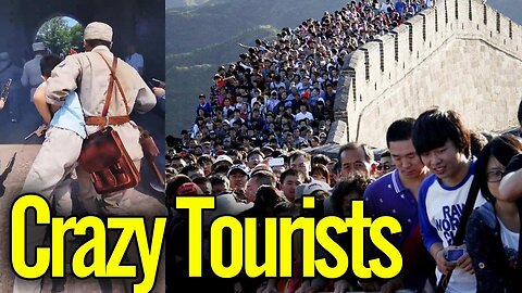 Chinese tourists goes crazy
