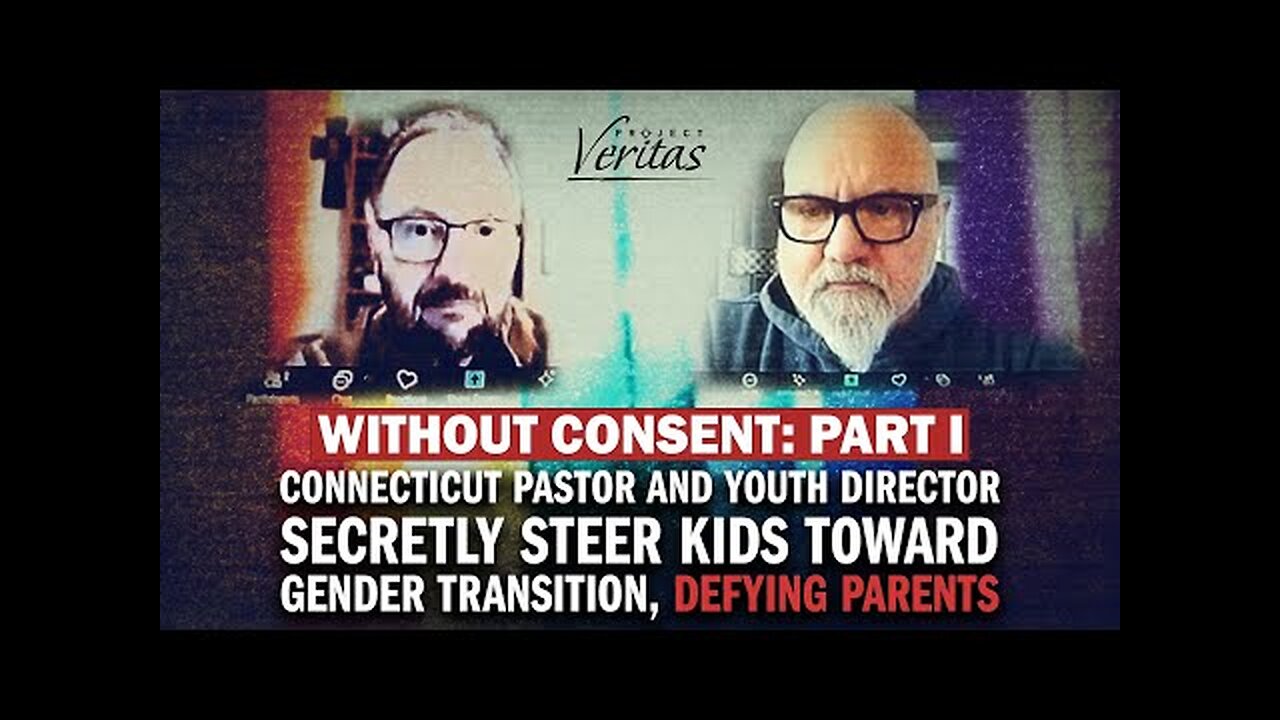 PROJECT VERATIS : PASTOR PUSHING GENDER TRANSITION WITHOUT PARENTAL CONSENT