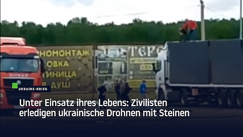 Unter Einsatz ihres Lebens: Zivilisten erledigen ukrainische Drohnen mit Steinen
