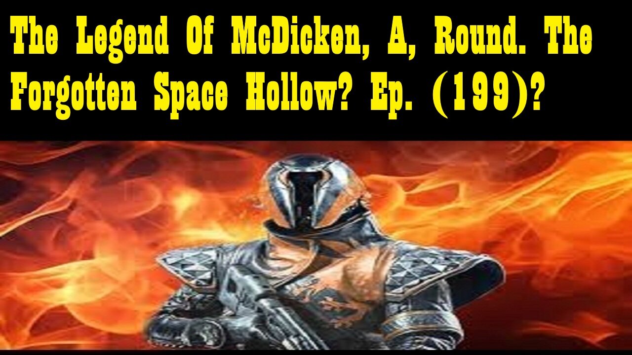 The Legend Of McDicken, A, Round. The Forgotten Space Hollow? Ep. (199)? #destiny2warlock